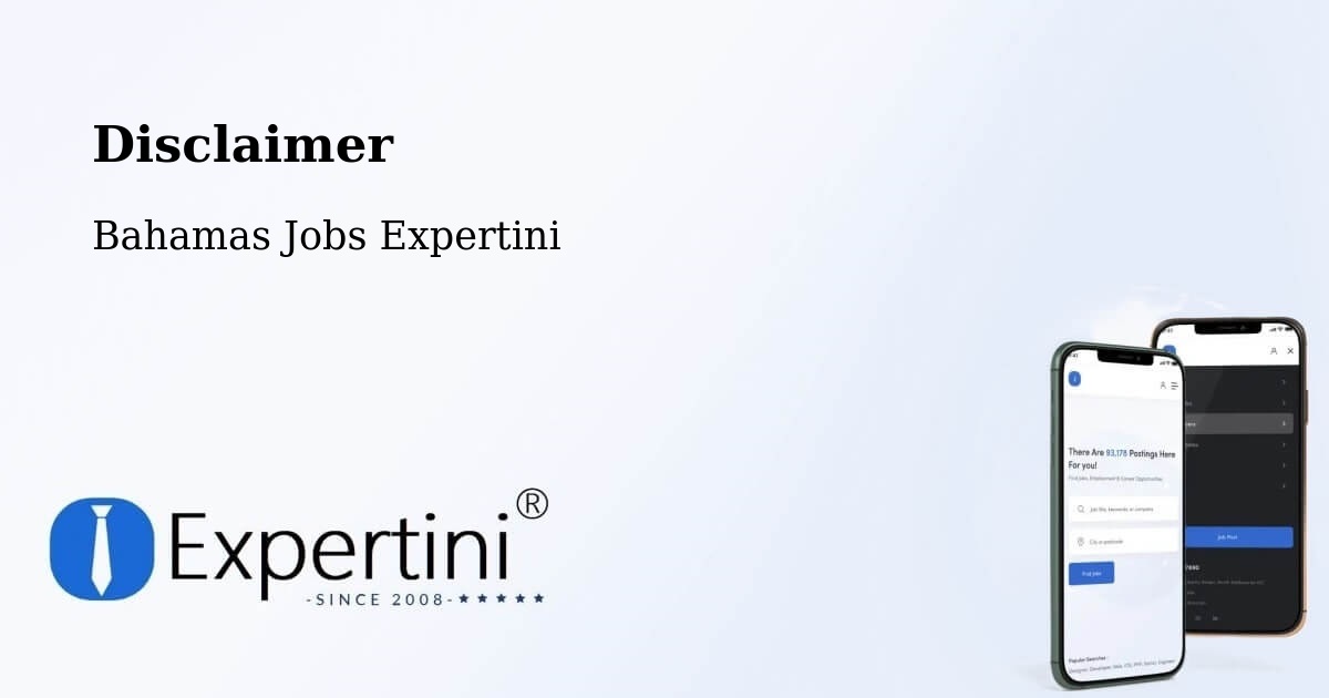 Disclaimer – Bahamas - Bahamas Jobs Expertini