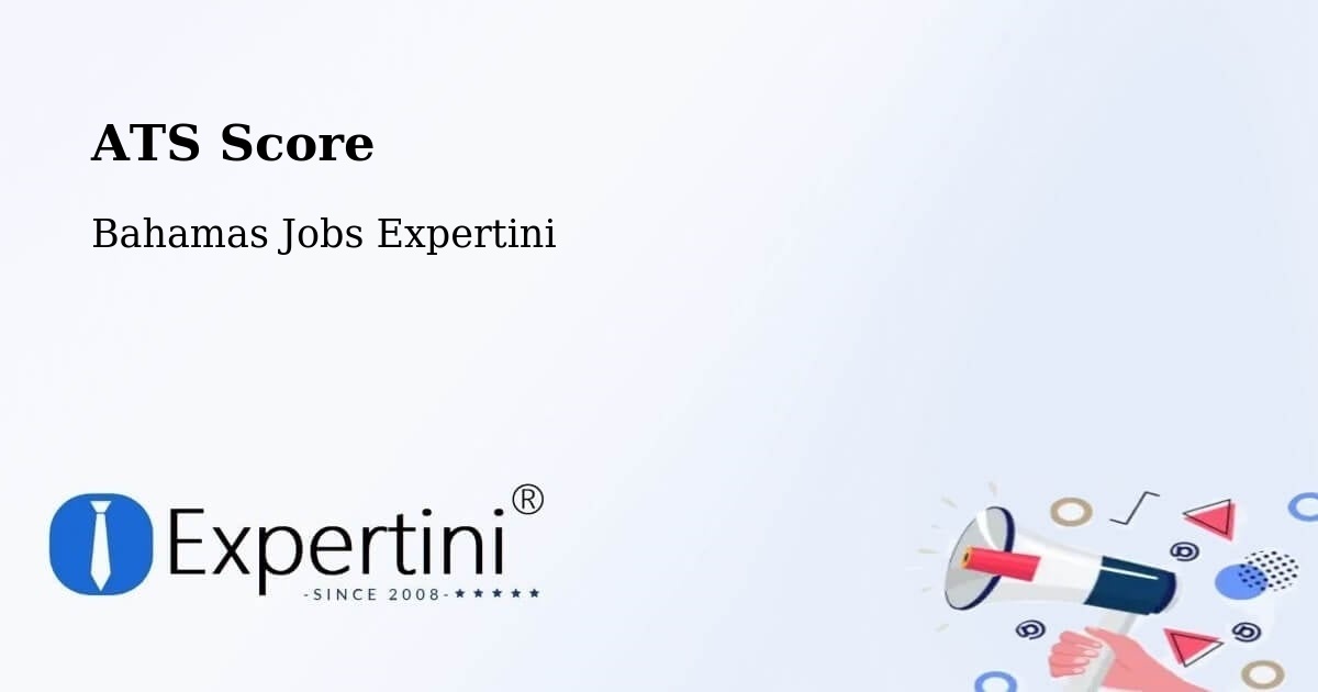ATS Score - Bahamas Jobs Expertini