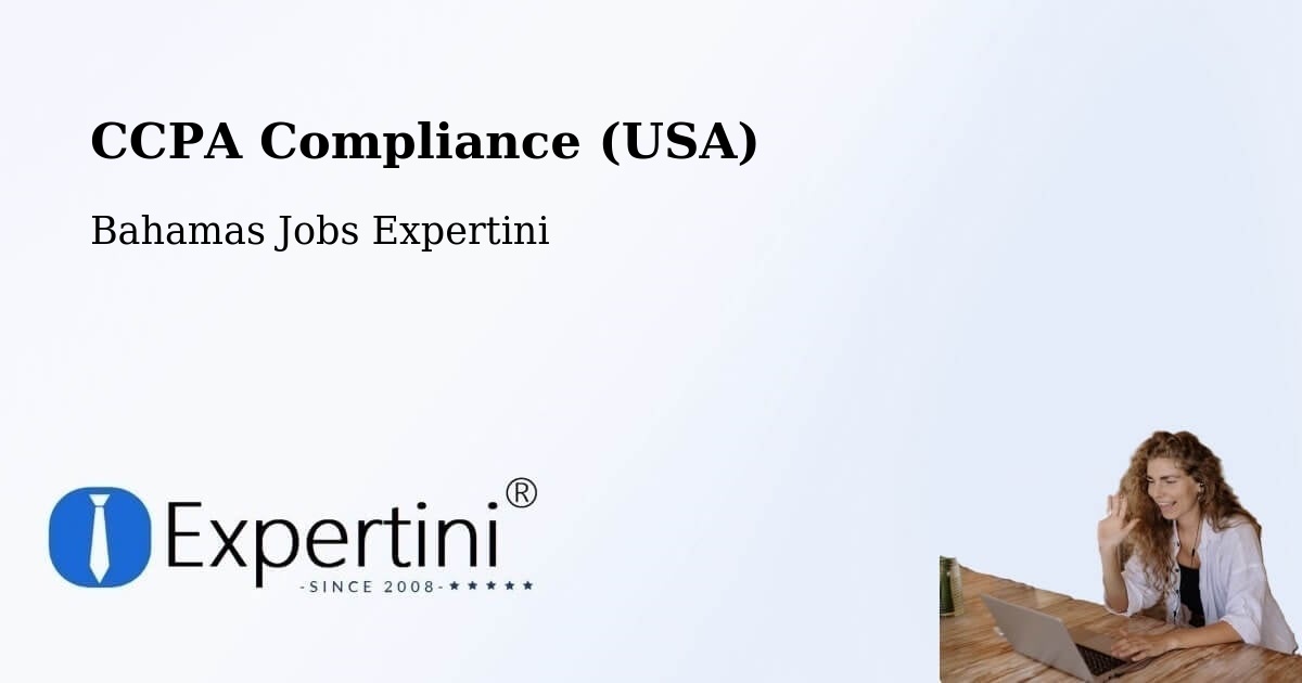 CCPA Compliance (USA) - Bahamas Jobs Expertini