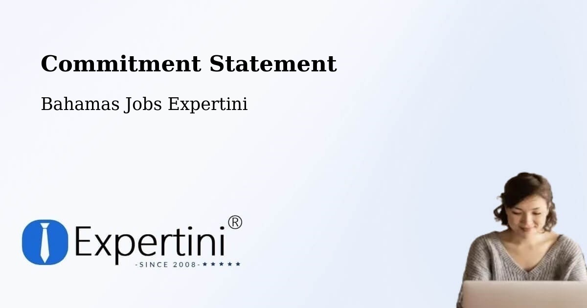 Commitment Statement - Bahamas Jobs Expertini