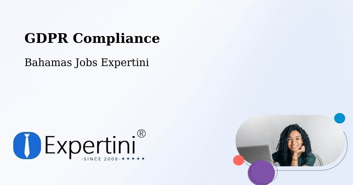 GDPR Compliance - Bahamas Jobs Expertini
