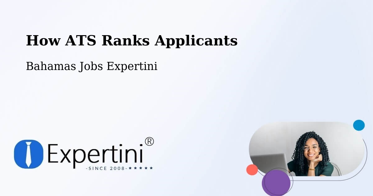 How ATS Ranks Applicants - Bahamas Jobs Expertini