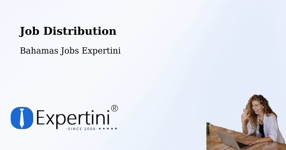 Job Distribution - Bahamas Jobs Expertini