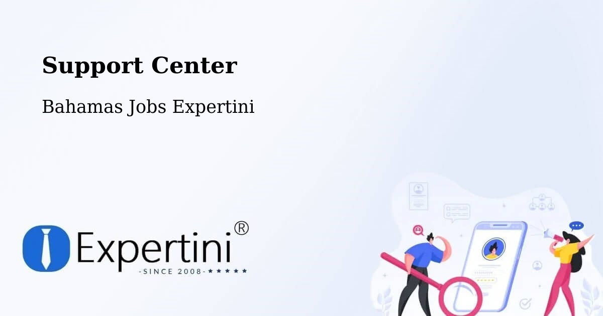 Support Center - Bahamas Jobs Expertini