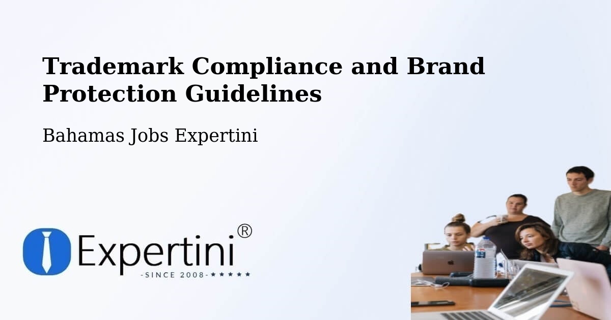 Trademark Compliance and Brand Protection Guidelines - Bahamas Jobs Expertini