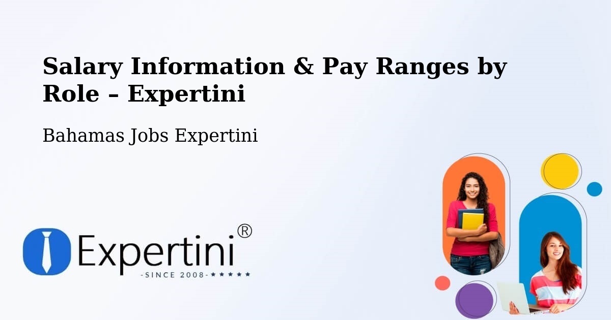 Salary Information & Pay Ranges – Bahamas - Bahamas Jobs Expertini