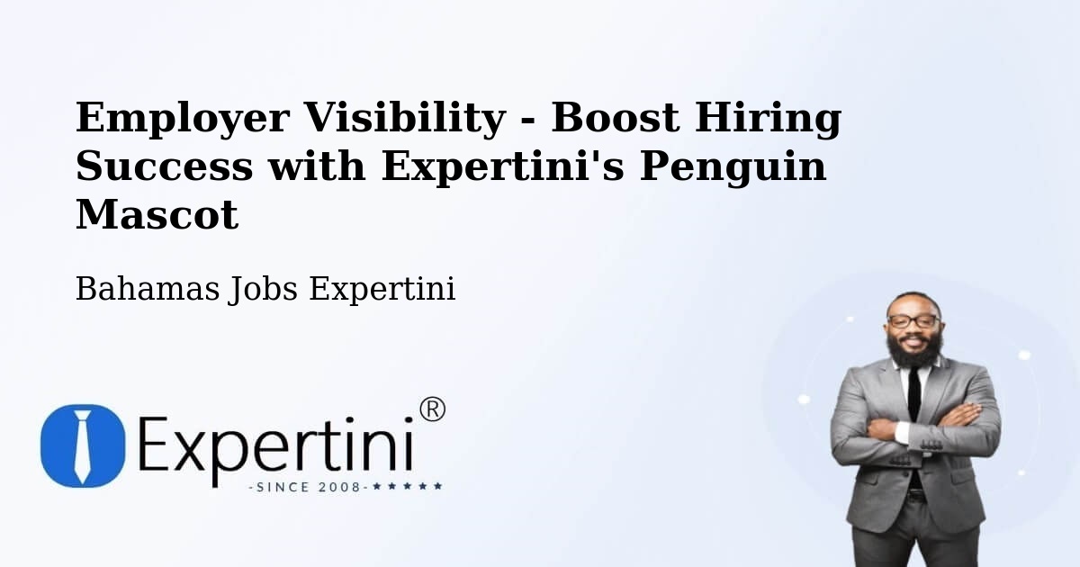 CV and Resume Visibility Optimization – Bahamas - Bahamas Jobs Expertini